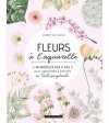 FLEURS Á L'AQUARELLE : 30...