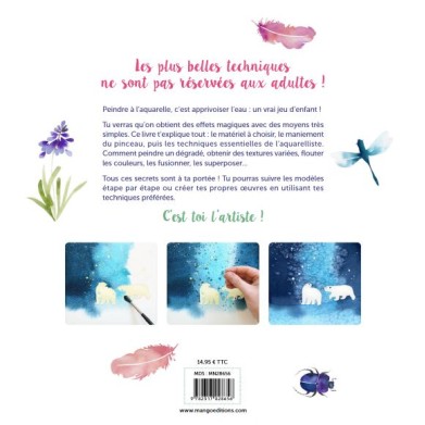 JE PEINS À L'AQUARELLE : DÈS 8 ANS DE SARAH VAN DER LINDEN
