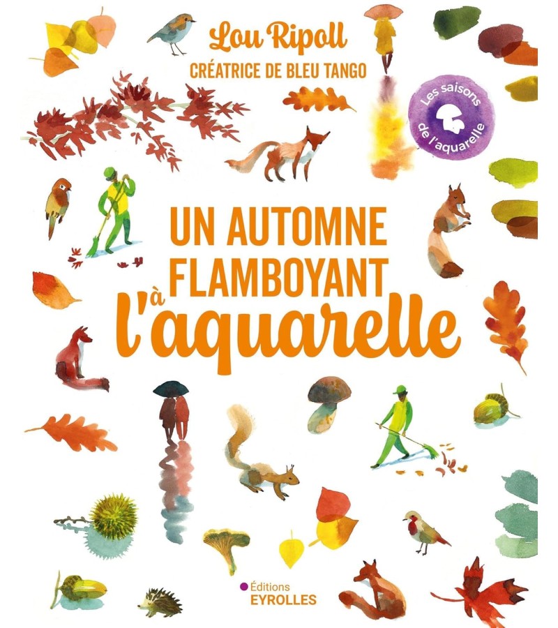 UN AUTOMNE FLAMBOYANT À L'AQUARELLE DE LOU RIPOLL