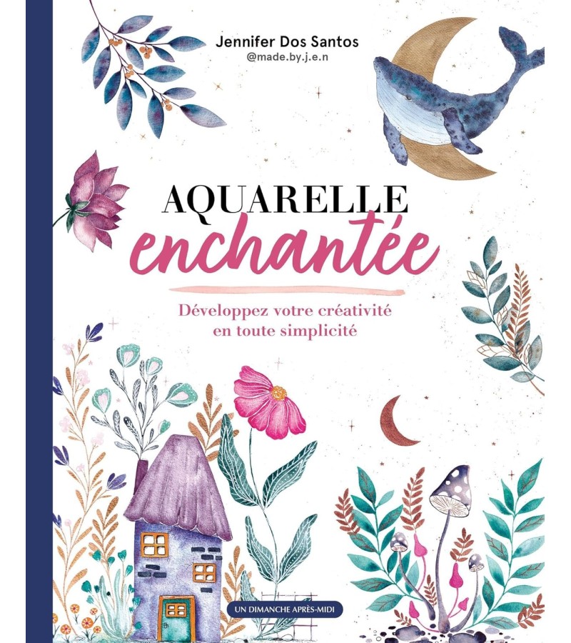 AQUARELLE ENCHANTÉE BY JENNIFER DOS SANTOS